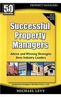 Successful Property Managers, Advice and Winning Strategies from Industry Leaders (Vol. 2)