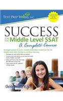 Success on the Middle Level SSAT: A Complete Course