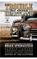 Trouble in the Heartland