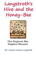 Langstroth on the Hive and the Honey-Bee