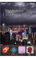 Welcome to Floating Point