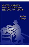 Miscellaneous Studies Towards the Cult of Odinn