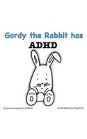 Gordy the Rabbit has ADHD