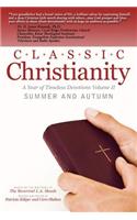 Classic Christianity A Year of Timeless Devotions Volume II