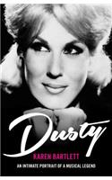 Dusty: An Intimate Portrait of a Musical Legend