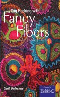 Rug Hooking with Fancy Fibers