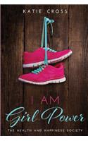 I Am Girl Power