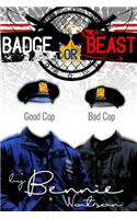 Badge or Beast