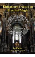 Elementary Treatise on Practical Magic