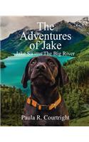The Adventure of Jake, the Labrador Retriever