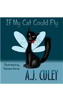 If My Cat Could Fly
