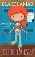 Jess Be Yourself