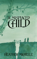 Misplaced Child