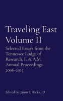 Traveling East Volume II