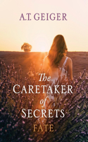 Caretaker of Secrets Fate