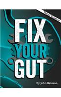 Fix Your Gut