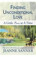 Finding Unconditional Love: A Little Peace at a Time