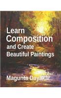 Learn Composition and Create Beautiful Paintings: (4 Magunta Dayakar Art Class)