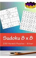 Sudoku 8 X 8 - 250 Hermit Puzzles - Silver