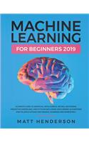 Machine Learning for Beginners 2019