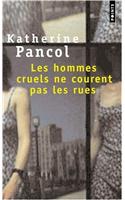 Les Hommes Cruels NE Courent Pas Les Rues