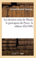 Les Derniers Mois de Murat, Le Guet-Apens Du Pizzo. 2e Édition