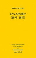 Erna Scheffler (1893-1983): Erste Richterin am Bundesverfassungsgericht und Wegbereiterin einer geschlechtergerechten Gesellschaft(111 Beiträge zur Rechtsgeschichte des 20. Jahrhunderts)