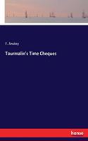 Tourmalin's Time Cheques