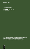 Demotica I: (1925 Sitzungsberichte Der Bayerischen Akademie Der Wissenschaften, Philosophisch-Historische Abteilung)