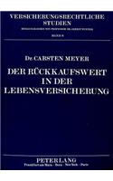 Der Rueckkaufswert in Der Lebensversicherung