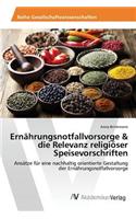 Ernährungsnotfallvorsorge & die Relevanz religiöser Speisevorschriften