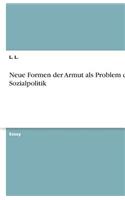 Neue Formen Der Armut ALS Problem Der Sozialpolitik