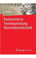 Kommentierte Formelsammlung Bioverfahrenstechnik