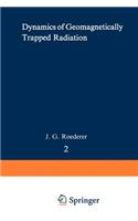 Dynamics of Geomagnetically Trapped Radiation