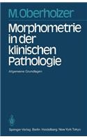 Morphometrie in Der Klinischen Pathologie