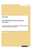 Personalauswahl durch strukturierte Interviews
