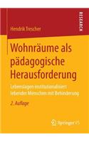 Wohnräume als pädagogische Herausforderung