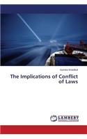 The Implications of Conflict of Laws