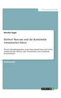 Herbert Marcuse und die Kontinuität romantischer Ideen