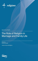 Role of Religion in Marriage and Family Life