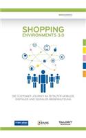 Shopping Environments 3.0