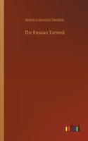 The Russian Turmoil