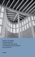 Rudolf Schwarz: Church Architecture