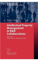 Intellectual Property Management in R&d Collaborations