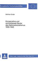 Konservative Und Rechtsliberale Deuter Des Nationalsozialismus 1930-1945