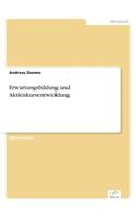 Erwartungsbildung und Aktienkursentwicklung