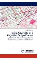Using Schemata as a Cognitive Design Process