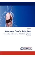 Overview On Cholelithiasis