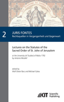 Lectures on the Statutes of the Sacred Order of St. John of Jerusalem