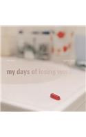 My Days of Losing Words